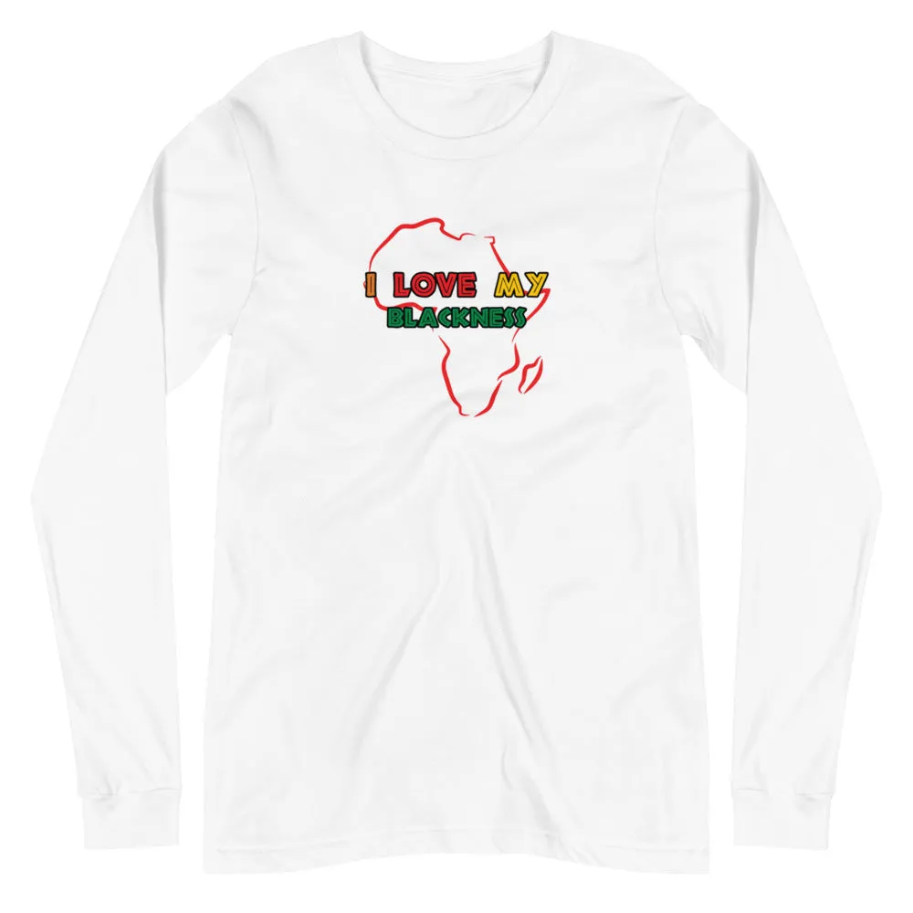 I Love My Blackness Long Sleeve T-Shirt